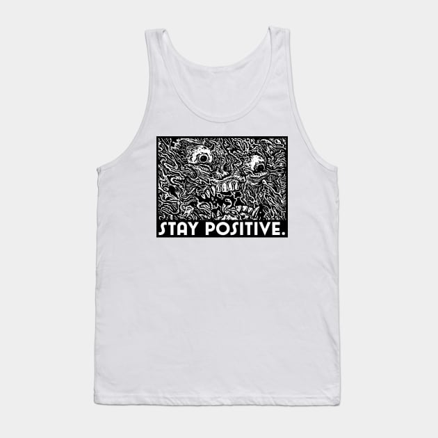 Stay Positive Tank Top by CherryMothCake